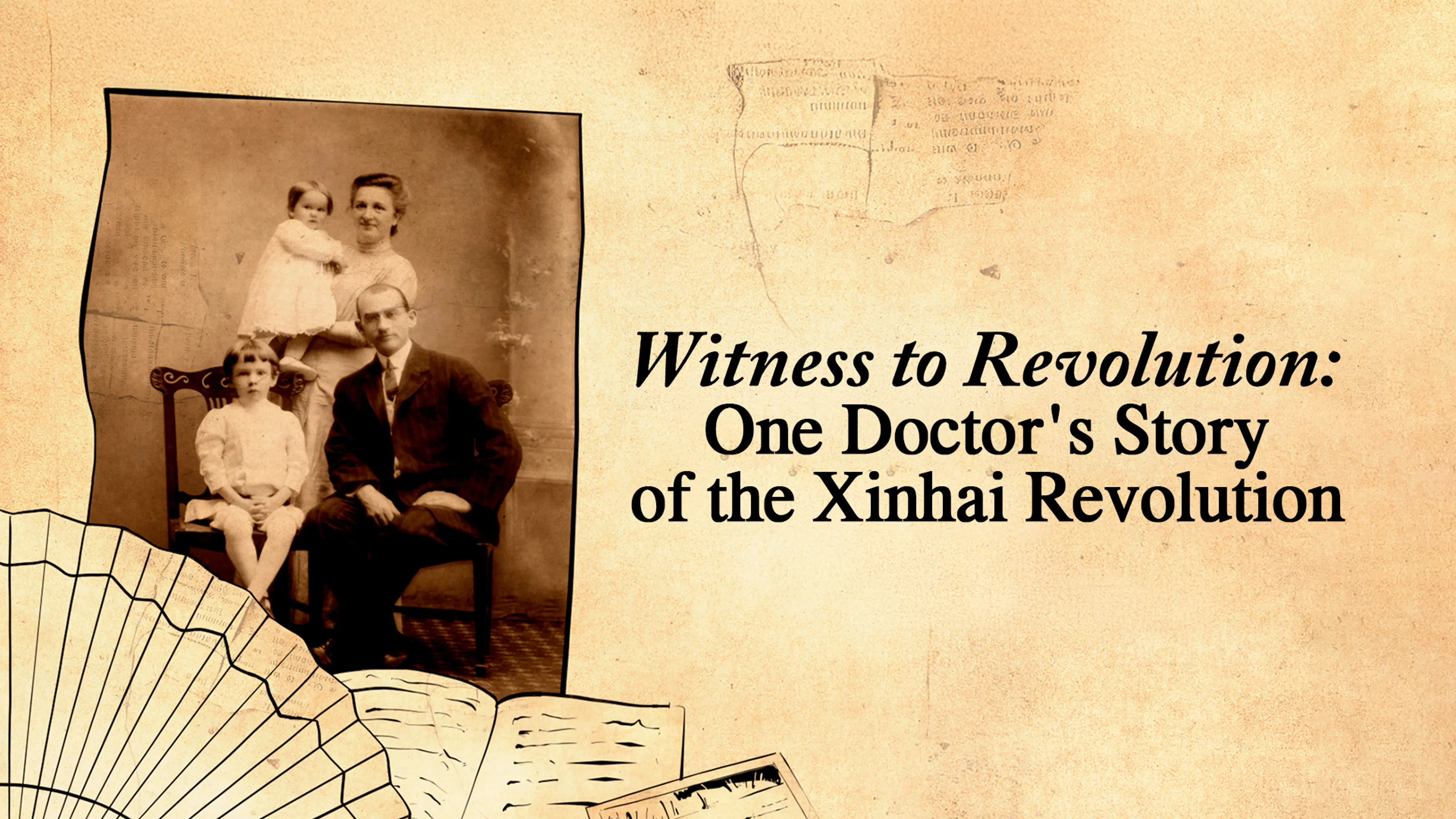 Witness to Revolution: One Doctor's Story of the Xinhai Revolution poster